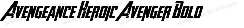 Avengeance Heroic Avenger Bold Ital字体转换